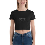 VOTE - Women&rsquo;s Crop Tee - Unminced Words