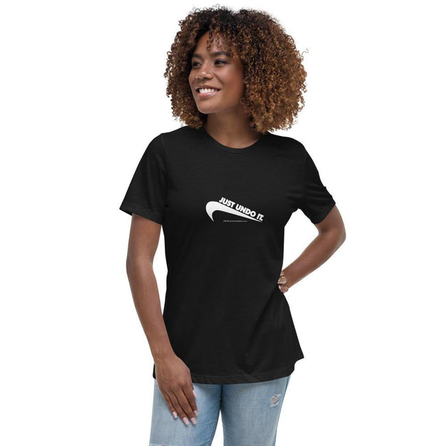 Just Undo It - Women's Relaxed T-Shirt - Unminced Words