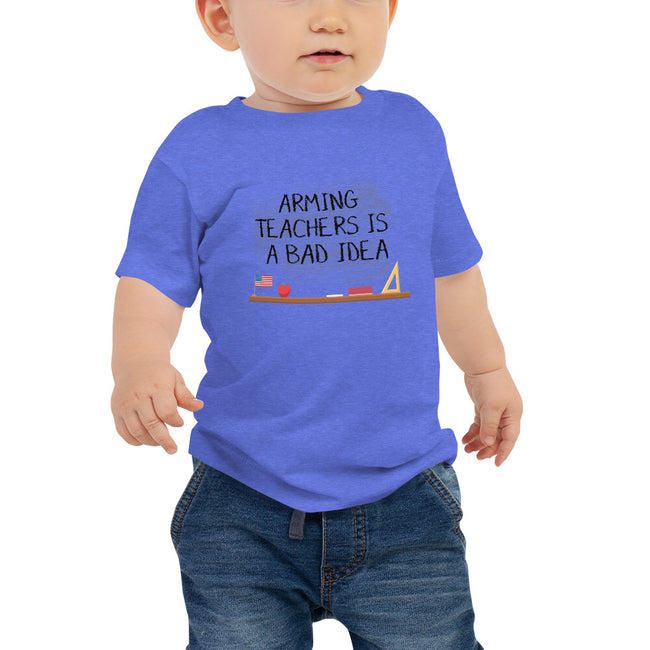 Arming Teachers - Baby Jersey Short Sleeve Tee - Unminced Words