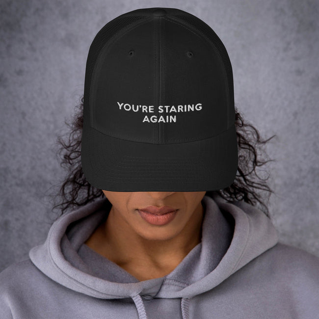 You're Staring Again - Cap