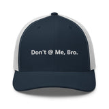 Don't @ Me, Bro - Cap