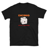 Dicing™ - Short-Sleeve T-Shirt