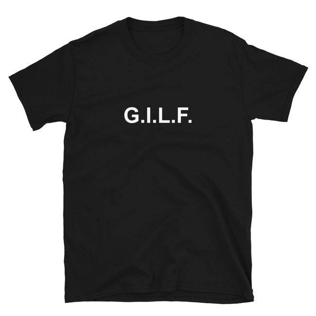 G.I.L.F. - T-Shirt