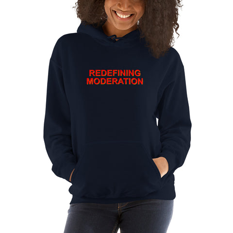 Redefining Moderation - Hoodie