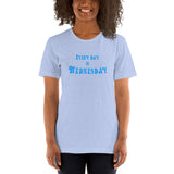 Every Day Is Wednesday - Short-Sleeve Men's T-Shirt