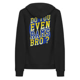 Do You Even RAMS, Bro? - Hoodie sweater