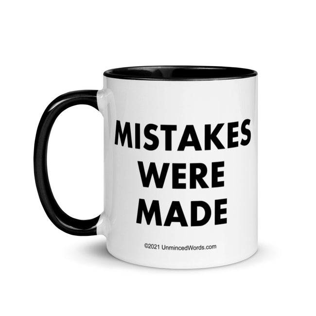 Mistakes Were Made - Mug - Unminced Words