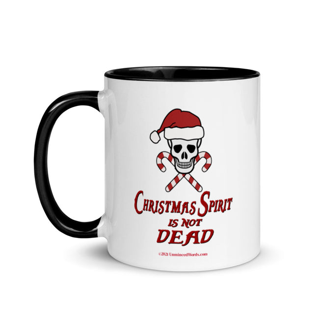 Christmas Spirit is not Dead - Mug