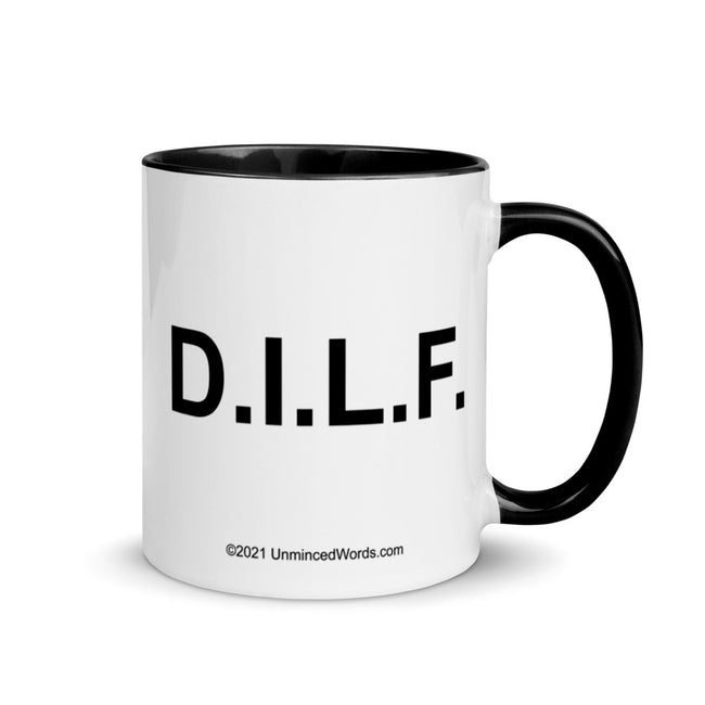 D.I.L.F. - Mug