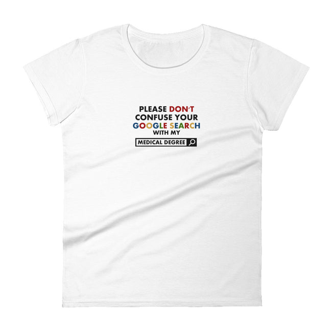 Medical Degree - Women's short sleeve t-shirt