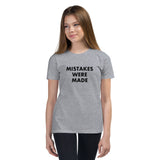 Mistakes Were Made - Youth Short Sleeve T-Shirt