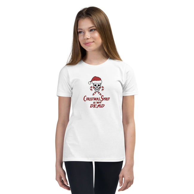 Christmas Spirit is not Dead - Youth Short Sleeve T-Shirt